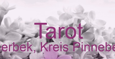 Tarot Ellerbek, Kreis Pinneberg | Top-Experten für Kartenlegen, Wahrsagen, Hellsehen, Zukunftsdeutung. Tarot Ellerbek, Kreis Pinneberg | Top-Experten für Kartenlegen, Wahrsagen, Hellsehen, Zukunftsdeutung.